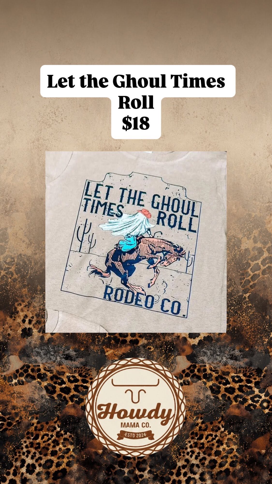 Let the Ghoul Times Roll rodeo ghost Halloween tee