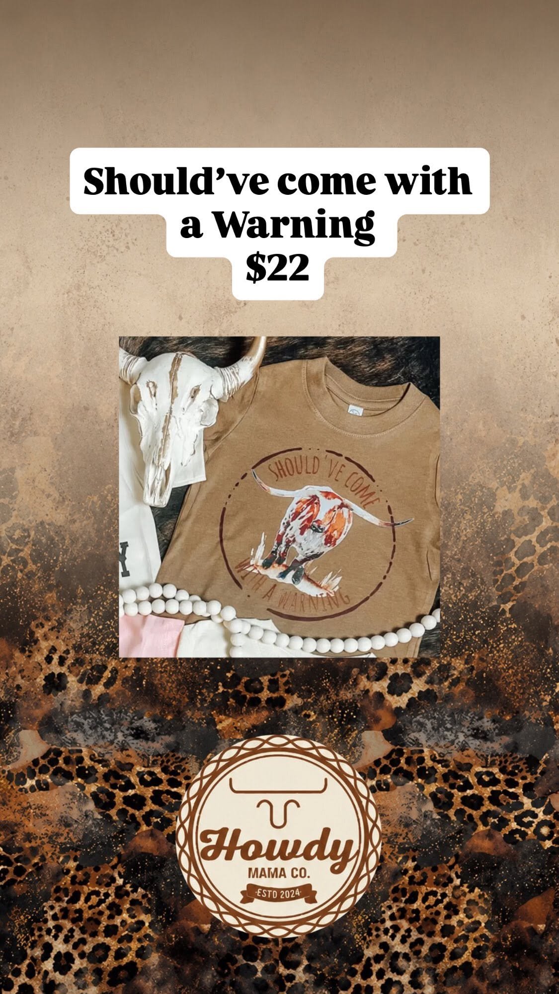 Should've Come with a Warning longhorn tee in camel brown